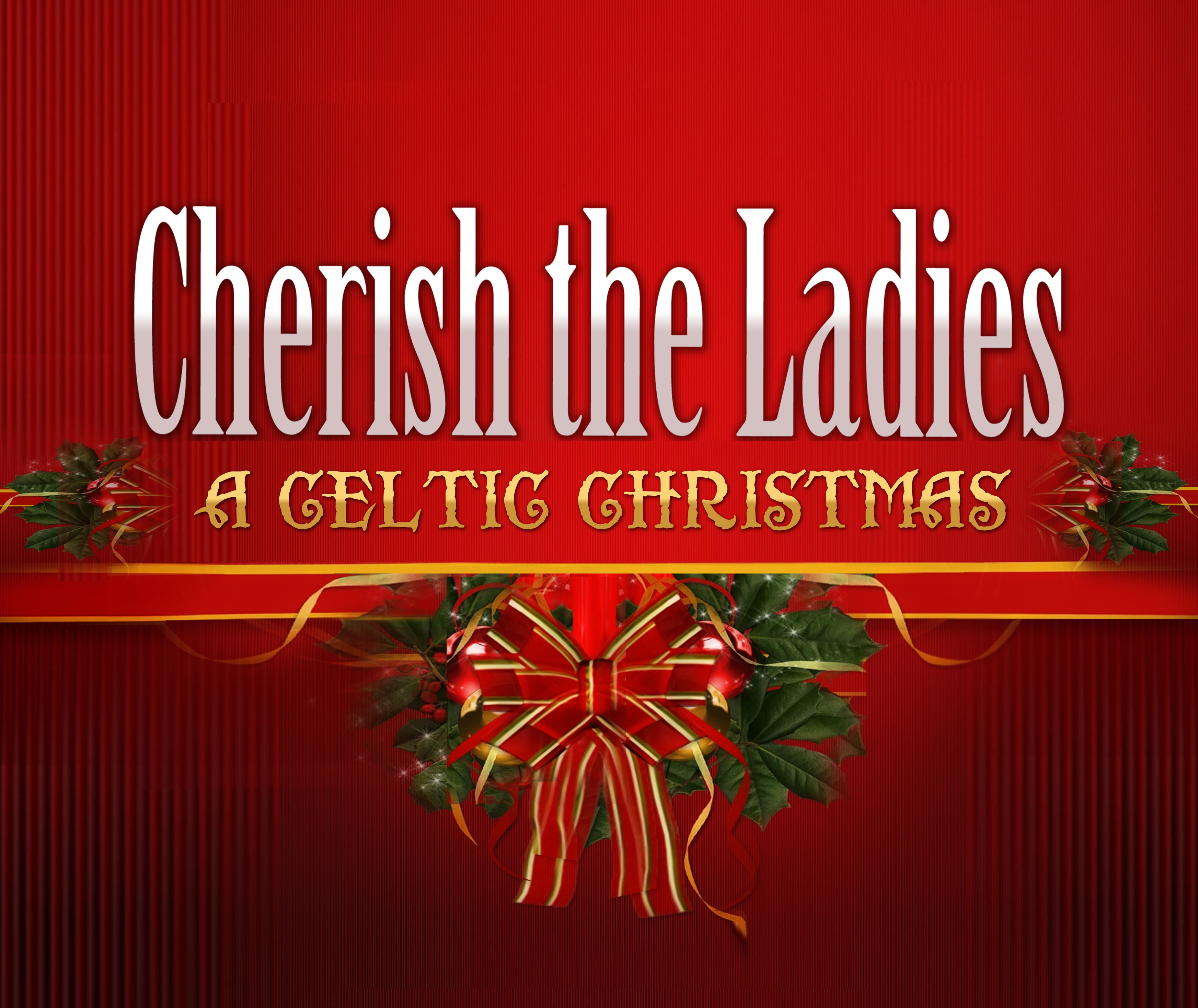 Cherish the Ladies “A Celtic Christmas” Irish American Heritage Center