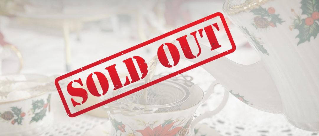 SOLD OUT: 🎄 CHRISTMAS TEA ☕️